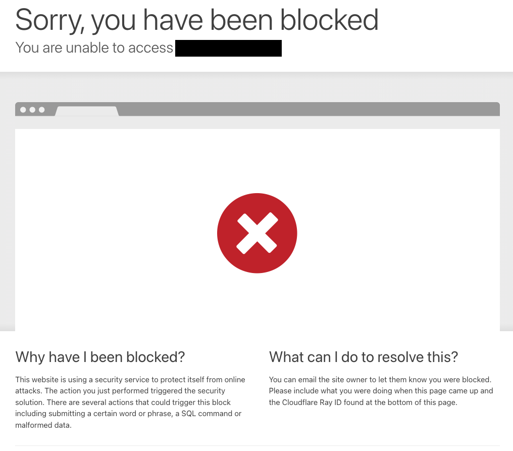 A screenshot of an error screen saying "Sorry, you have been blocked: You are unable to access REDACTED."